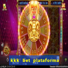 kkk bet plataforma de jogos